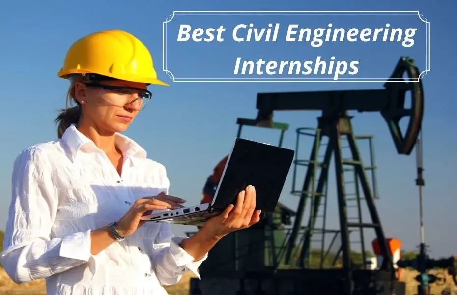 Best Civil Engineering Internships