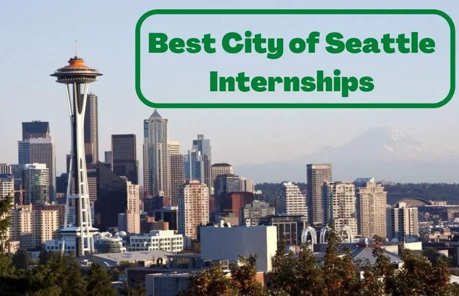 Best City of Seattle Internships
